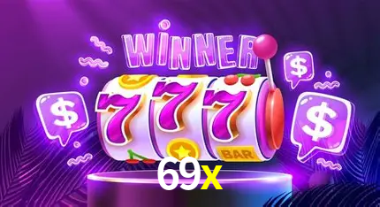 Descubra o Mundo do Cassino Online com 69x